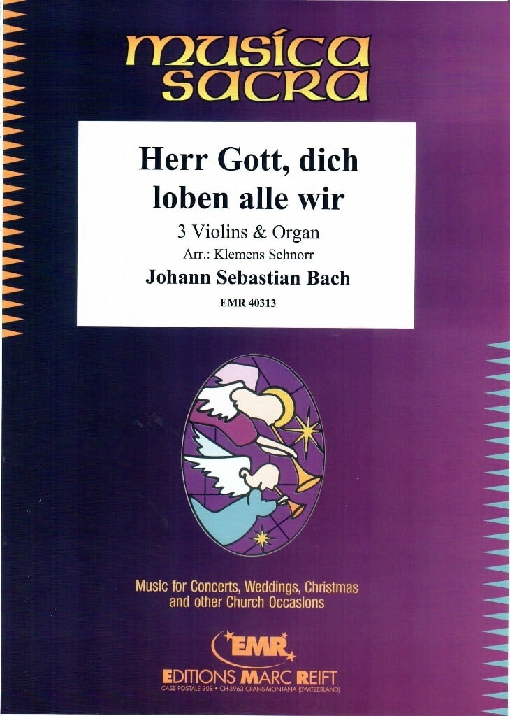 Herr Gott, dich loben alle wir